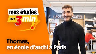 Thomas en école d'archi à l'ENSA - Mes études en 3 minutes