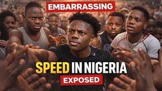 How iShowSpeed Exposed Nigerians and Celebrities