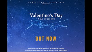 Valentine's Day | A Tale of True Love | Thejas Basavaraju | Shreyas Nayak | Akshay Kamath | Nidhish