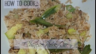 How to Cook Chinese Pork Rice