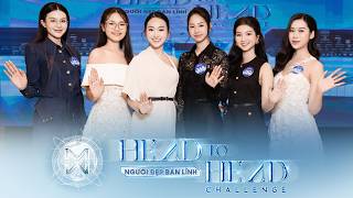 LÒNG NHÂN ÁI Trong CUỘC SỐNG - Head To Head Challenge || Miss World Vietnam 2025