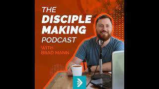 Pro Tips from a Experienced Disciple-maker