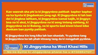 The Informer, Ki jingpynbna ha West Khasi Hills