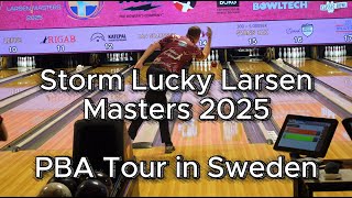 The worlds best bowlers at the PBA Storm Lucky Larsen Masters!