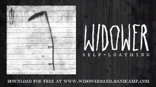 Widower - Self-Loathing