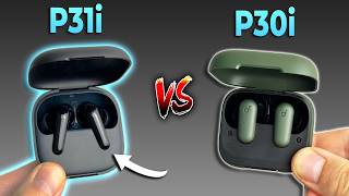 HUGE UPGRADE! soundcore P31i vs P30i