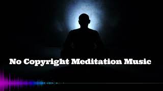 #No Copyright Meditation  Music | Music for your project   Copyright Free