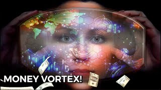 Enter The Money Vortex! Money Spell Chant!  Music To Receive Massive Amounts Of Money!