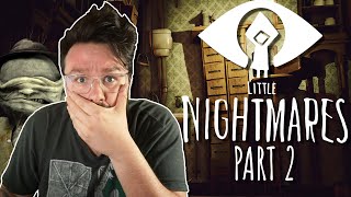 BE SILENT OR YOU DIE! | Little Nightmares | Part 2
