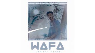 Kevis - Wafa