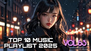 You Say Let Go to With Grace and Smile – TOP 10 PLAYLIST Chill Music & Trending Songs 2025
