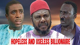 {PETE EDOCHIE} HOPELESS AND USELESS BILLIONAIRE {New Movie} Latest Nigerian Nollywood Movies #2026