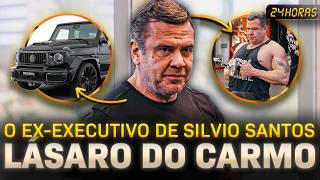 24H COM LÁSARO DO CARMO JR. | A ROTINA DO EX-EXECUTIVO DO SILVIO SANTOS