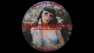 Vignette Effects: Vintage Lens Vignettes and Fish Eye Effects (8K)
