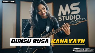 BUNSU RUSA || VERSI DAYAK KANAYATN