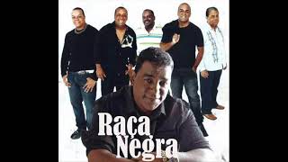 Raça Negra - Não Posso Dizer Adeus
