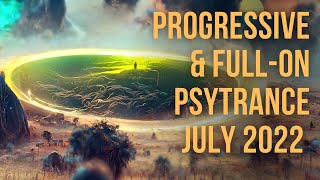 🍪 Progressive & Full-on Psytrance July 2022 🌌 Psytrance Mix 🌌
