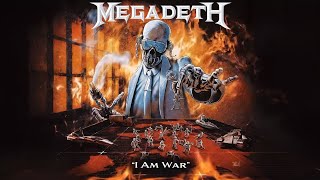 MEGADETH - I AM WAR [LYRICS]