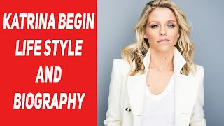 Katrina Begin