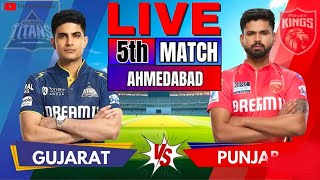 LIVE: GT vs PBKS, IPL 2025 5TH Match, Ahmedabad | Live Score & Commentary | gujarat vs punjab | ipl