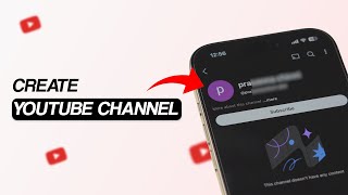 How to Create a YouTube Channel on Your Phone?