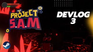 Project S.A.M | Primeira Build Devs | Murilo Alves | Devlog #3