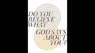 SMSC Apr 14, 2024 "Do You Believe What God Says About YOU?" Greeting & Meditation