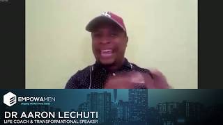 #12 EmpowaMen - Dr GA Lechuti