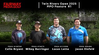 Twin Rivers Open 2025 - Round 1 - Jason Einfeld - Lucas Latta - Mikey Barringer - Colin Bryant
