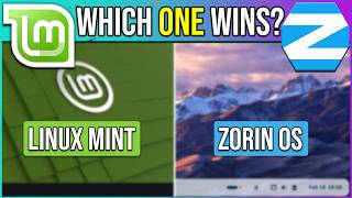 Linux Mint vs Zorin OS – Best Linux for Windows Users?