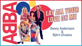 ABBA - Lay All Your Love On Me (1980)