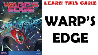 How To Play: WARP'S EDGE by Renegade Game Studios
