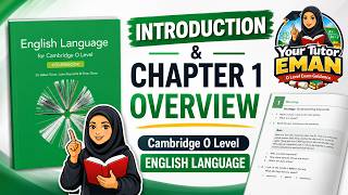 Cambridge O Level English Language (1123) | Coursebook Introduction & Chapter 1 Overview