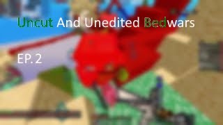 Some uncut and unedited bedwars EP. 2 (A victory (Tryhards involved) )