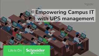 Empowering Campus IT with UPS management