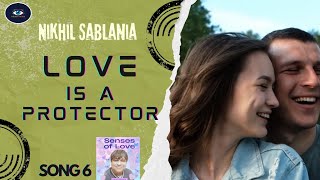 Love is a Protector song by Nikhil Sablania