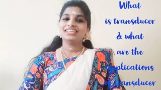 What is transducers??? and what is the application of transducers.| Engineering Infinity