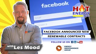 Facebook announced nearly 1 GW in new renewable contracts