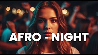 Afro Night Sundown Motion – Deep Groove Flow & Warm Afro Pulse #76