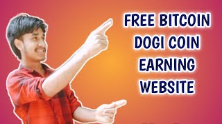 FREE BITCOIN DOGI COIN EARNING WEBSITE | HOW TO EARN MONEY ONLINE |