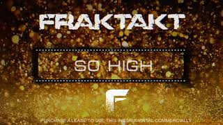 [FREE] Future Type Beat ''So High'' | Prod.FRAKTAKT