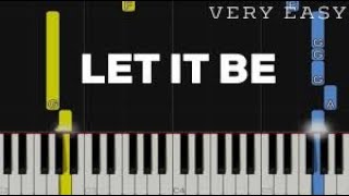 The Beatles - Let It Be | EASY Piano Tutorial