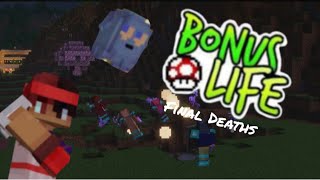 Bonus Life - All FINAL DEATHS