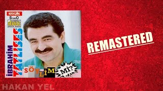 İbrahim Tatlıses - Hesabım Var -Remastered 2022