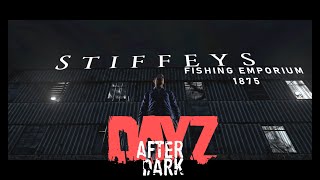 Dayz After Dark: The Tales of Stiffeys Episode 1