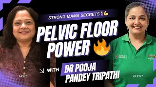 Strong Mama Secrets 🤰💪 | Prenatal Care & Pelvic Floor Fitness with Dr. Pooja Tripathi | She Squad