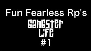 Garry's Mod - Fun Fearless RP's #1 - Gangster Life [FL:RP]