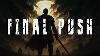 FIFTY VINC - FINAL PUSH (HARD EPIC CINEMATIC ORCHESTRAL HIP HOP TRAP RAP BEAT)