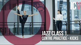 JAZZ DANCE CLASS CENTRE PRACTICE  - KICK COMBINATION - ITALIA CONTI VIRTUAL