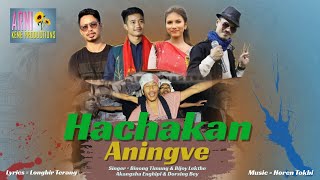 HACHAKAN ANINGVE Official MP3 Audio release 2026 🌻 Binong || Bijoy || Akangsha || Dorsing 